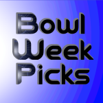 Bowl Week Picks